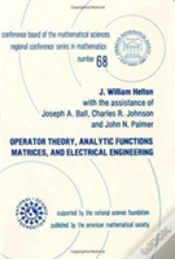 Capa do artigo Operator Theory, Analytic Functions, Matrices, And Electrical Engineering