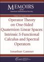 Operator Theory On One-Sided Quaternion Linear Spaces - Preview