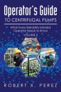 Operator'S Guide To Centrifugal Pumps, Volume 2 - Preview