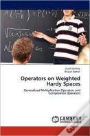 Operators On Weighted Hardy Spaces