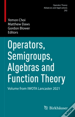 Capa do artigo Operators, Semigroups, Algebras And Function Theory