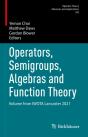 Operators, Semigroups, Algebras And Function Theory - Preview