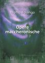 Opere Maccheronische - Preview