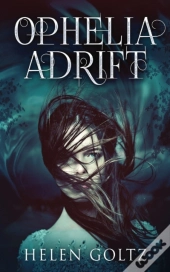 Ophelia Adrift