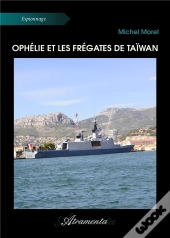 Ophelie Et Les Fregates De Taiwan