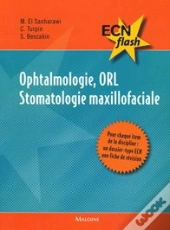 Ophtalmologie, Orl Et Stomatologie Maxillofaciale