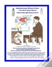 Capa do artigo Ophthalmologist William H. Bates & The Bates Method History - Natural Eyesight Improvement