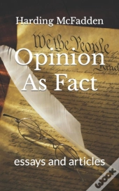 Opinion As Fact