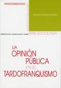 Opinión Pública En El Tardofranquismo, La - Preview