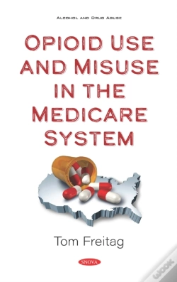 Capa do artigo Opioid Use And Misuse In The Medicare System
