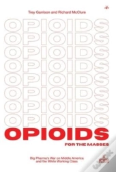 Opioids For The Masses