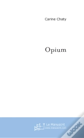 Opium