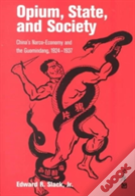 Opium, State And Society