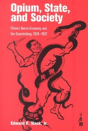 Opium, State And Society - Preview