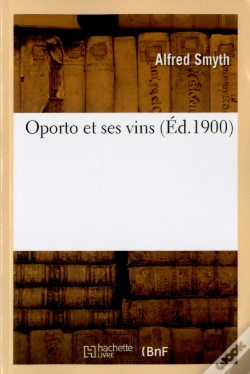 Capa do artigo Oporto Et Ses Vins
