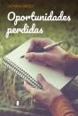 Oportunidades Perdidas - Preview