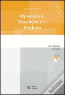 Oposição à Execução e à Penhora