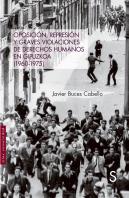 Oposicion, Represion Y Graves Violaciones De Derechos Humano