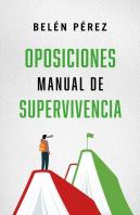 Oposiciones Manual De Supervivencia