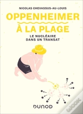 Oppenheimer À La Plage : Le Nucléaire Dans Un Transat