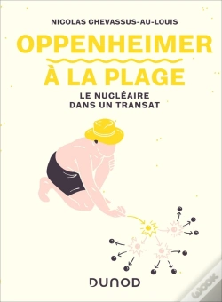 Capa do artigo Oppenheimer À La Plage : Le Nucléaire Dans Un Transat