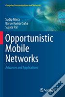 Opportunistic Mobile Networks