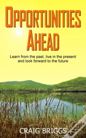 Opportunities Ahead