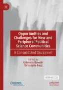 Opportunities And Challenges For New And Peripheral Political Science Communities