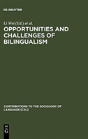 Opportunities And Challenges Of Bilingualism - Preview