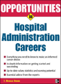 OPPORTUNITIES IN HOSPITAL ADMINISTRATION CAREERS - Preview