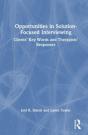 Opportunities In Solution-Focused Interviewing - Preview