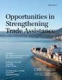 Opportunities In Strengthening Trade Assistance - Preview