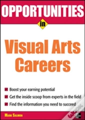 Opportunities In Visual Arts Careers