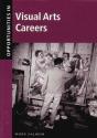 Opportunities In Visual Arts Careers - Preview