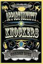 Opportunititty Knockers - Preview