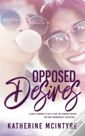 Opposed Desires