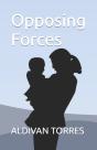 Opposing Forces - Preview