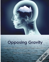 Opposing Gravity