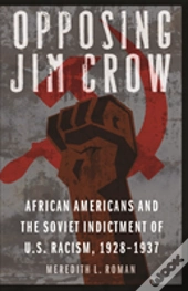 Opposing Jim Crow