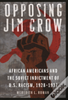 Opposing Jim Crow
