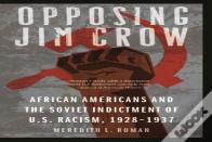 Opposing Jim Crow