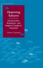 Opposing Suharto - Preview