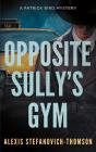 Opposite Sully'S Gym - Preview