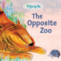 Opposite Zoo - Preview