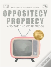 Oppositecy Prophecy