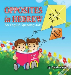 Capa do artigo Opposites In Hebrew For English-Speaking Kids