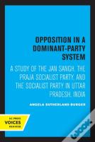 Opposition In A Dominant-Party System
