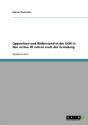 Opposition Und Widerstand In Der Ddr In Den Ersten 30 Jahren Nach Der Grundung - Preview