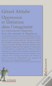 Oppression Et Libération Dans L'Imaginaire ; Les Communautés Villageoises De La Côte Orientale De Madagascar
