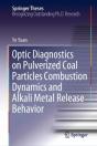 Optic Diagnostics On Pulverized Coal Particles Combustion Dynamics And Alkali Metal Release Behavior - Preview